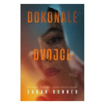 Dokonalé dvojče - Sarah Bonner