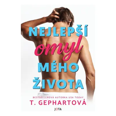 Nejlepší omyl mého života - T. Gephartová