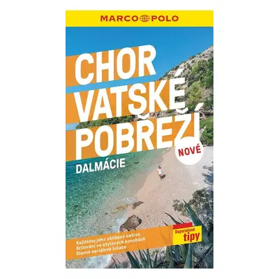 Chorvatské pobřeží - Dalmacie / průvodce Marco Polo