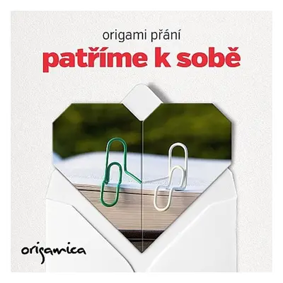 Origami přání - Patříme k sobě