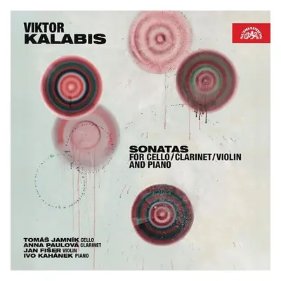 Kalabis: Sonáty pro violoncello, klarinet, violu a piano - CD