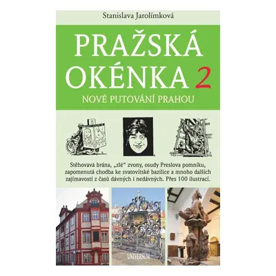 Pražská okénka 2 – Nové putování Prahou - Stanislava Jarolímková