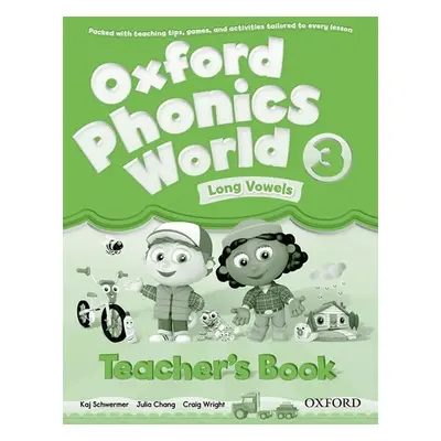 Oxford Phonics World 3 Teacher´s Book - Kaj Schwermer