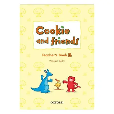 Cookie and Friends B Teacher´s Book - Vanessa Reilly