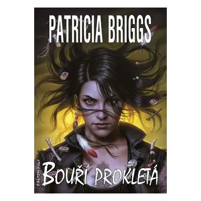 Mercy Thompson 11 - Bouří prokletá - Patricia Briggs