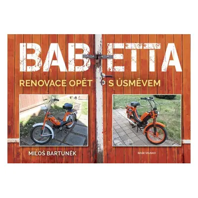 Babetta - Renovace opět s úsměvem - Miloš Bartuněk