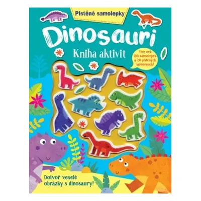 Plstěné samolepky - Dinosauři - kniha aktivit