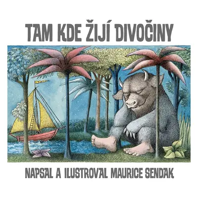 Tam, kde žijí divočiny, 2.  vydání - Maurice Sendak