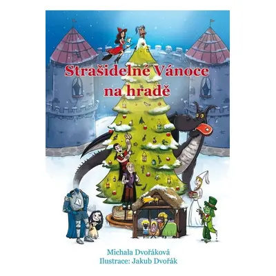 Strašidelné Vánoce na hradě - Michala Dvořáková