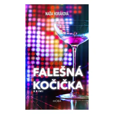 Falešná kočička - Naďa Horáková