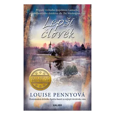 Lepší člověk - Louise Penny