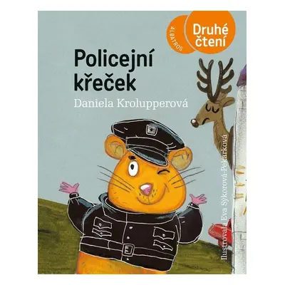 Policejní křeček - Druhé čtení, 4.  vydání - Daniela Krolupperová