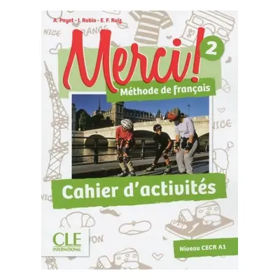 Merci! 2/A1: Cahier d´activités - Adrien Payet