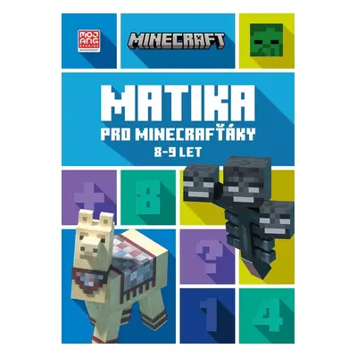 Minecraft - Matika pro minecrafťáky (8-9 let) - kolektiv autorů