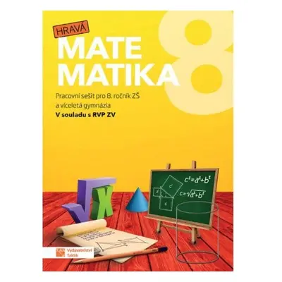 Hravá matematika 8 - PS pro 8. ročník ZŠ a víceletá gymnázia, 5.  vydání