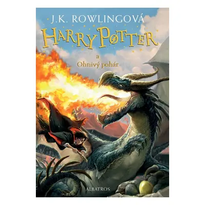 Harry Potter a Ohnivý pohár, 1.  vydání - Joanne Kathleen Rowling