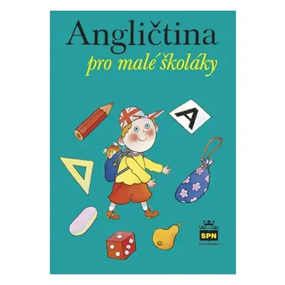 Angličtina pro malé školáky, 1.  vydání - Marie Zahálková