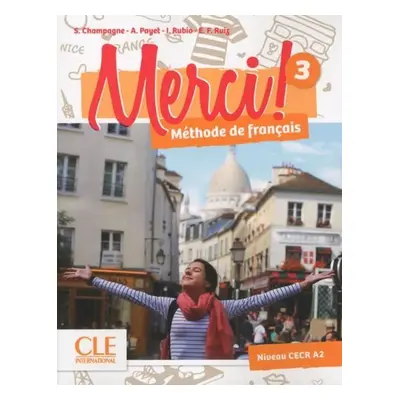 Merci! 3/A2: Livre de l´éleve + DVD - Sophie Champagne