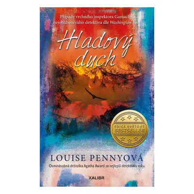 Hladový duch, 2.  vydání - Louise Penny