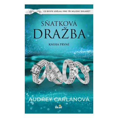 Sňatková dražba - Kniha první - Audrey Carlan