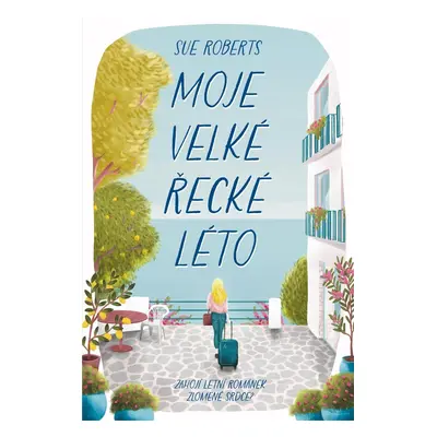 Moje velké řecké léto - Sue Roberts