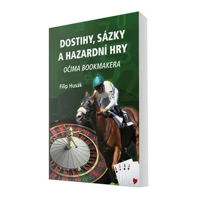 Dostihy, sázky a hazardní hry očima bookmakera - Filip Husák