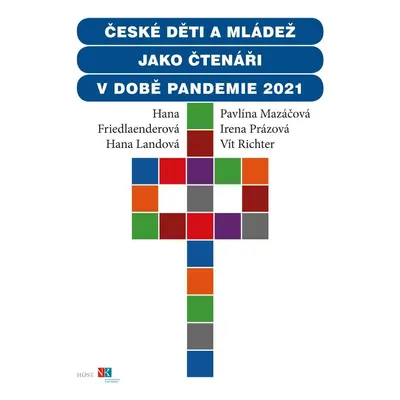 České děti jako čtenáři v době pandemie 2021 - Hana Friedlaenderová