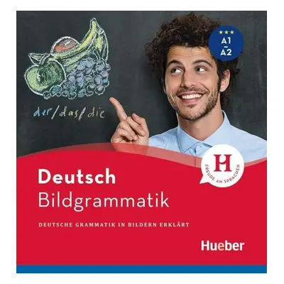 Bildgrammatik Deutsch: A1-A2 - Gabi Baier