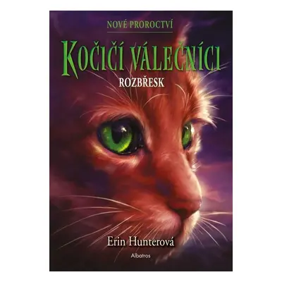 Kočičí válečníci: Nové proroctví 3 - Rozbřesk, 2.  vydání - Erin Hunter