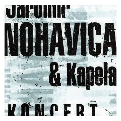 Koncert - Jaromír Nohavica