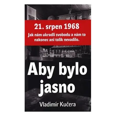 Aby bylo jasno - Vladimír Kučera