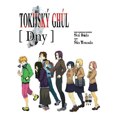 Tokijský ghúl - Dny - Sui Išida