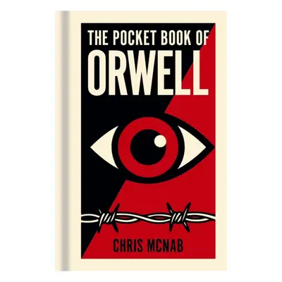 Pocket Book of Orwell - Chris McNab