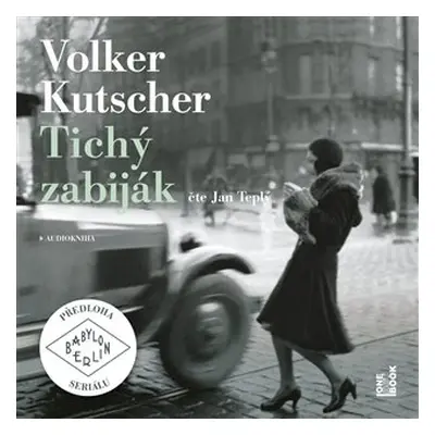Tichý zabiják - 2 CDmp3 (Čte Jan Teplý) - Volker Kutscher