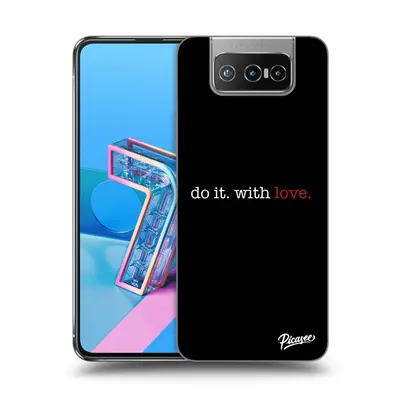 Silikonový průhledný obal pro Asus Zenfone ZS670KS - Do it. With love.