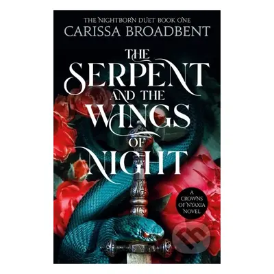 The Serpent and the Wings of Night - Carissa Broadbent - kniha z kategorie Fantasy