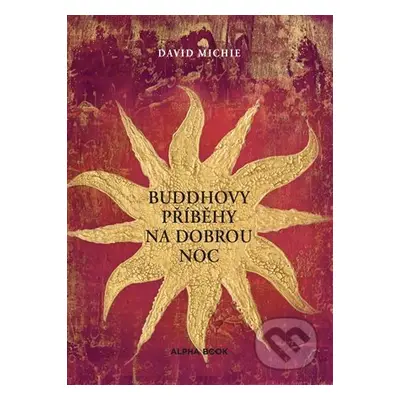 Buddhovy příběhy na dobrou noc - David Michie - kniha z kategorie Pohádky