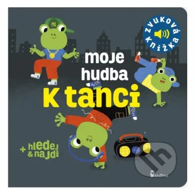 Moje hudba k tanci (Zvuková knížka) - Marion Billet - kniha z kategorie Pro děti