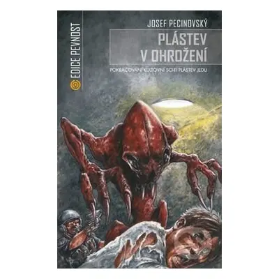 Plástev v ohrožení (Volné pokračování kultovní sci-fi Plástev jedu) - kniha z kategorie Sci-fi a